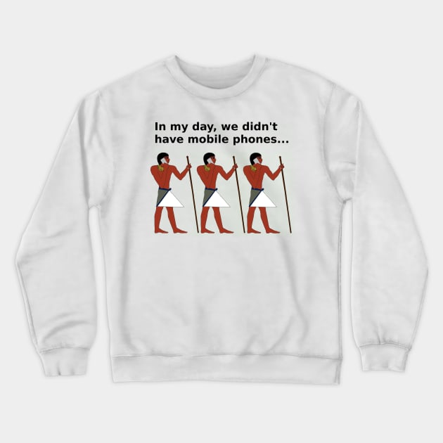 Mobile Phone, My Day Crewneck Sweatshirt by Artimaeus